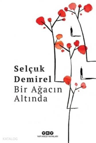 Bir Ağacın Altında - 1