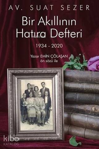 Bir Akıllının Hatıra Defteri 1934 - 2020 - 1