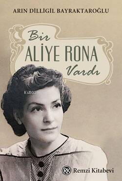 Bir Aliye Rona Vardı - 1