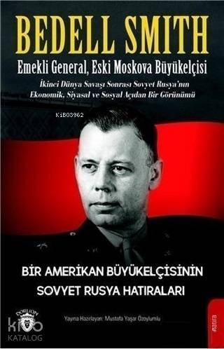 Bir Amerikan Büyükelçisinin Sovyet Rusya Hatıraları - 1