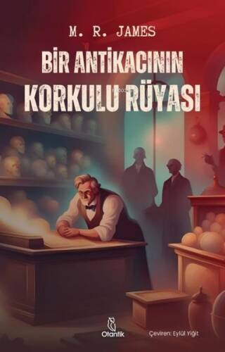 Bir Antikacının Korkulu Rüyası - 1