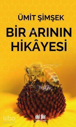 Bir Arının Hikâyesi - 1