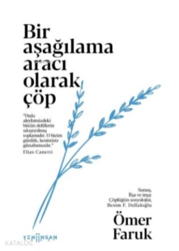 Bir Aşağılama Aracı Olarak Çöp - 1