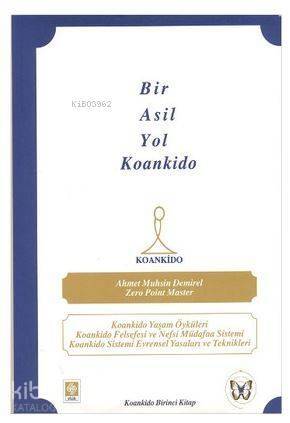 Bir Asil Yol Koankido - 1