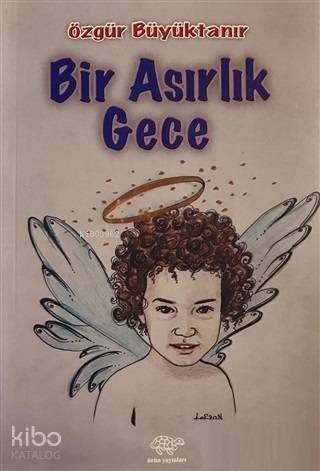 Bir Asırlık Gece - 1