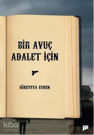 Bir Avuç Adalet İçin - 1