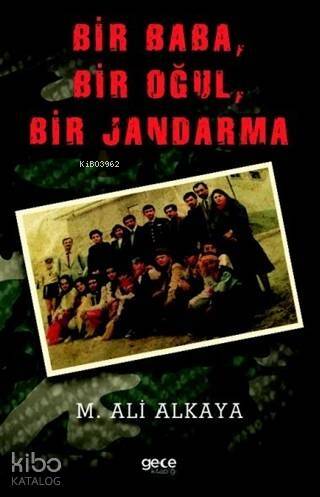 Bir Baba, Bir Oğul, Bir Jandarma - 1