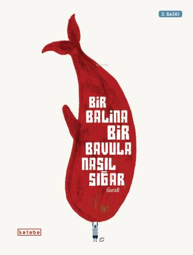 Bir Balina Bir Bavula Nasıl Sığar - 1