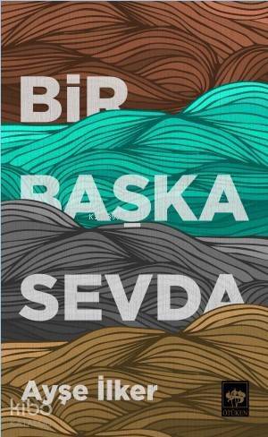 Bir Başka Sevda - 1