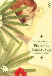 Bir Bebek Bekliyorum - 1