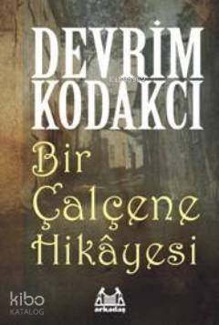 Bir Çalçene Hikayesi - 1