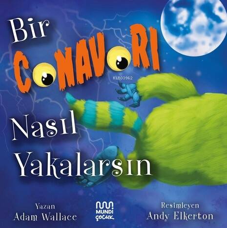 Bir Canavarı Nasıl Yakalarsın? - 1