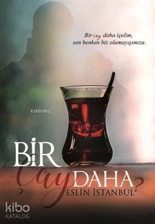 Bir Çay Daha - 1