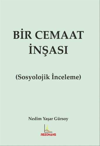 Bir Cemaat İnşası (Sosyolojik İnceleme) - 1