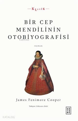 Bir Cep Mendilinin Otobiyografisi - 1