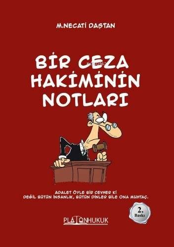 Bir Ceza Hakiminin Notları - 1