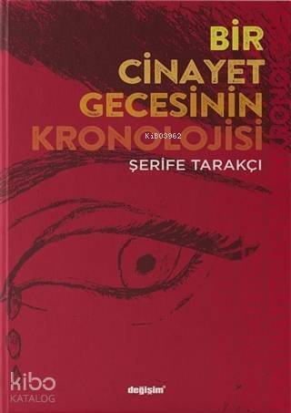 Bir Cinayet Gecesinin Kronolojisi - 1