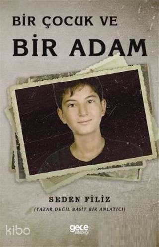 Bir Çocuk ve Bir Adam - 1