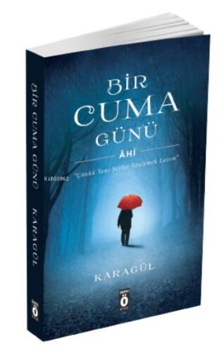 Bir Cuma Günü - Âhi - 1