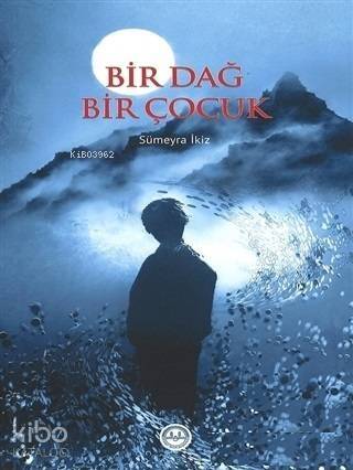 Bir Dağ Bir Çocuk - 1