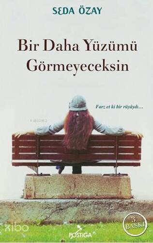 Bir Daha Yüzümü Görmeyeceksin - 1