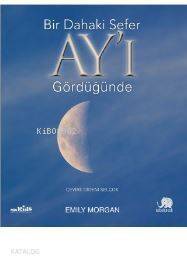 Bir Dahaki Sefer Ay'ı Gördüğünde - 1