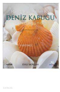 Bir Dahaki Sefer Bir Deniz Kabuğu Gördüğünde - 1