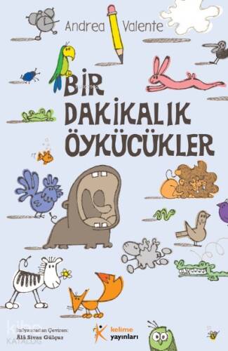 Bir Dakikalık Öykücükler - 1