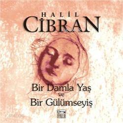 Bir Damla Yaş ve Bir Gülümseyi - 1