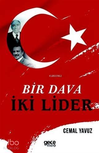 Bir Dava İki Lider - 1