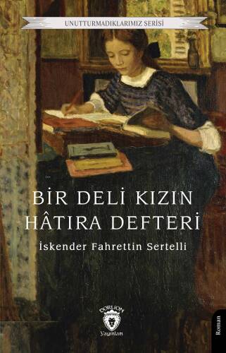 Bir Deli Kızın Hâtıra Defteri - 1