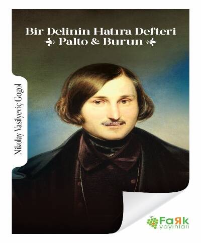 Bir Delinin Hatıra Defteri &Palto &Burun - 1