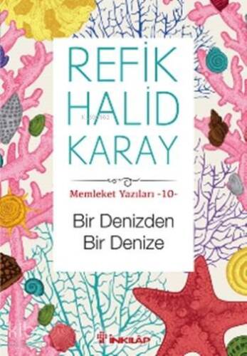 Bir Denizden Bir Denize; Memleket Yazıları - 10 - 1