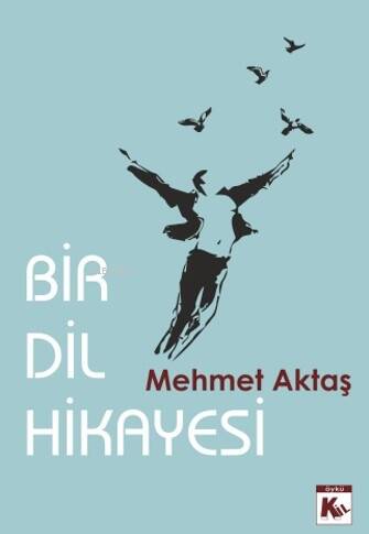 Bir Dil Hikayesi - 1