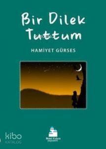 Bir Dilek Tuttum - 1