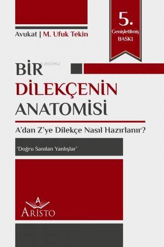 Bir Dilekçenin Anatomisi (Kalın Ciltli Sınırlı Sayıda Üretilmiş Özel Baskı) - 1