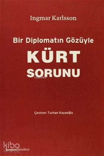 Bir Diplomatın Gözüyle Kürt Sorunu - 1