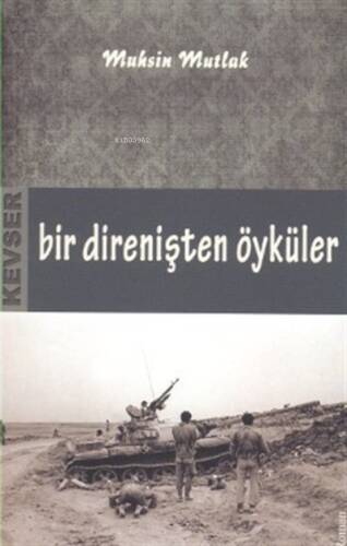 Bir Direnişten Öyküler - 1