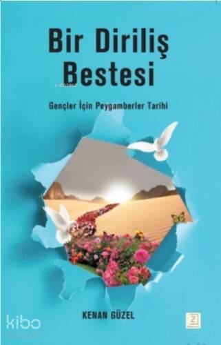 Bir Diriliş Bestesi;Gençler İçin Peygamberler Tarihi - 1