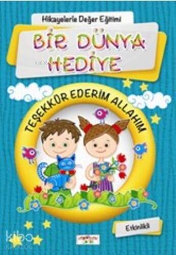 Bir Dünya Hediye; Etkinlikli - 1