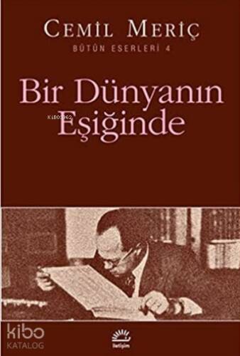 Bir Dünyanın Eşiğinde - 1