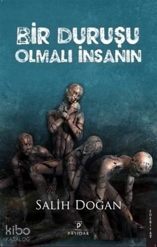 Bir Duruşu Olmalı İnsanın - 1