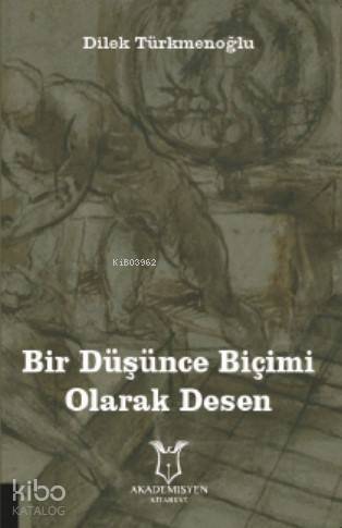 Bir Düşünce Biçimi Olarak Desen - 1