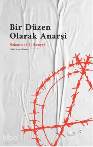 Bir Düzen Olarak Anarşi: Medeni İnsanın Mazisi ve İstikbali - 1