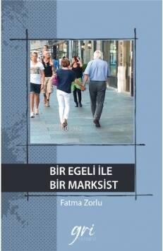 Bir Egeli İle Bir Marksist - 1