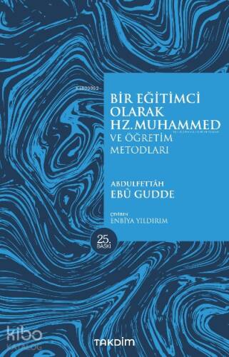 Bir Eğitimci Olarak Hz. Muhammed (SAS) - 1