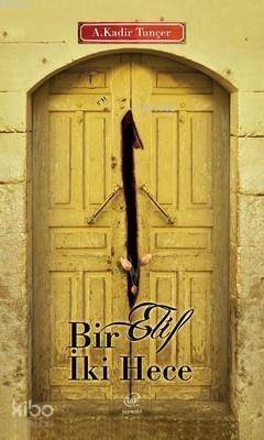 Bir Elif İki Hece - 1