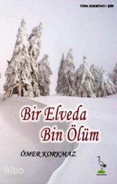 Bir Elveda Bin Ölüm - 1