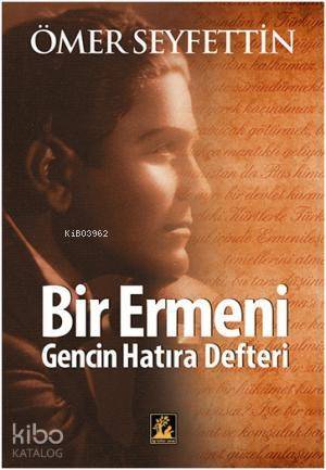 Bir Ermeni Gencin Hatıra Defteri - 1