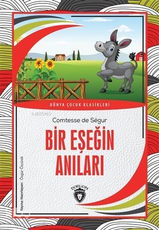 Bir Eşeğin Anıları; Comtesse de Segur - 1